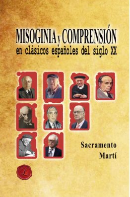 Portada Misoginia y Comprensión en clásicos españoles del siglo XX
